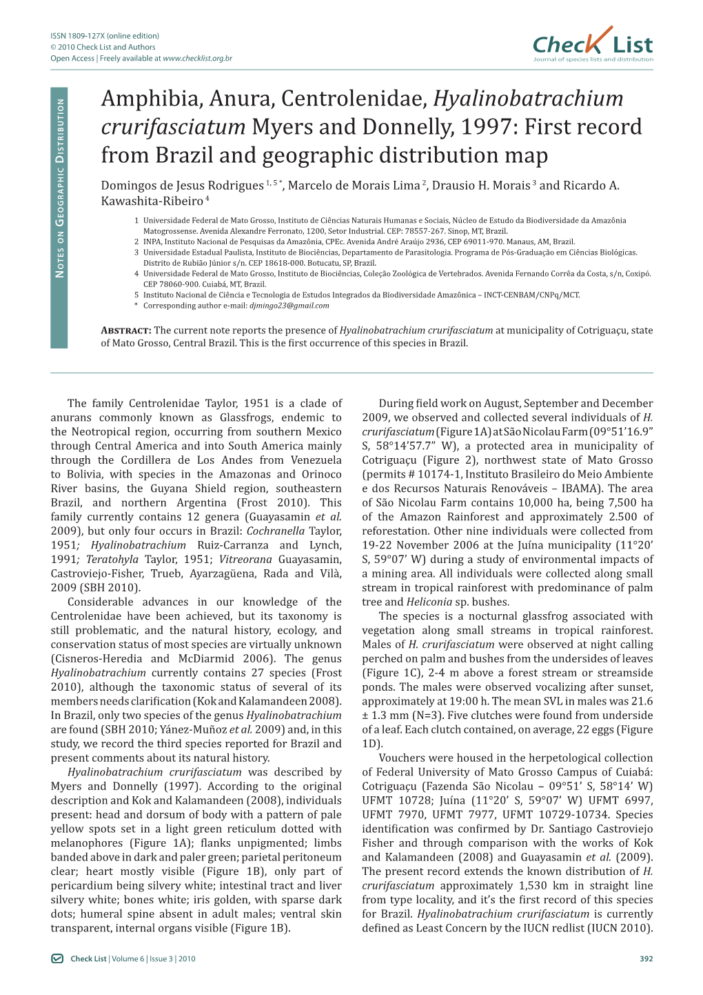 Amphibia, Anura, Centrolenidae, Hyalinobatrachium Crurifasciatum Myers and Donnelly, 1997: First Record Istributio