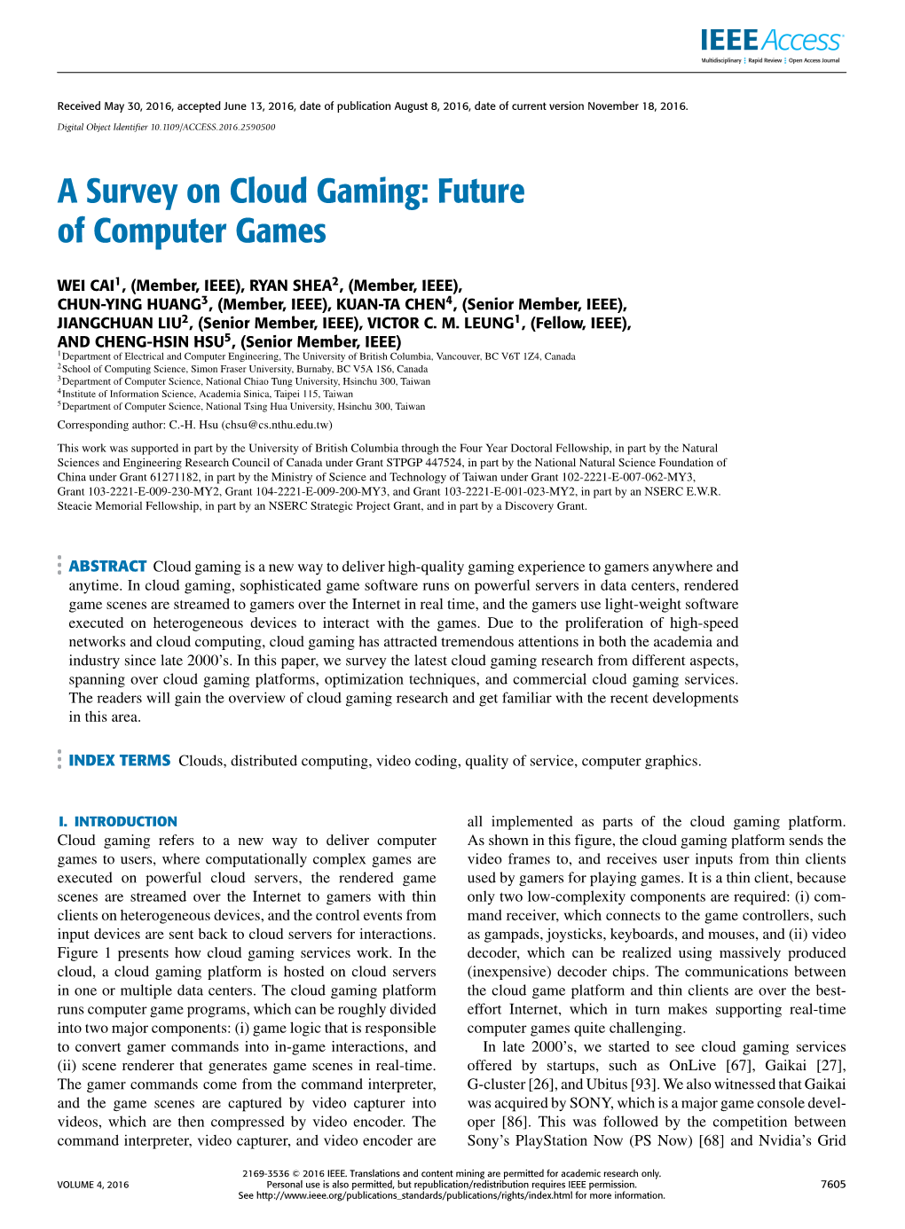 A Survey on Cloud Gaming: Future of Computer Games