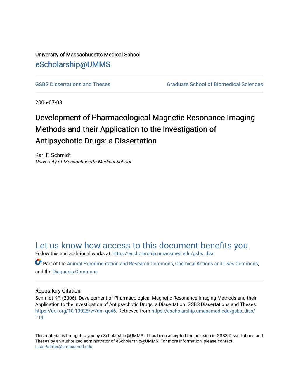 Development of Pharmacological Magnetic Resonance Imaging Methods and Their Application to the Investigation of Antipsychotic Drugs: a Dissertation