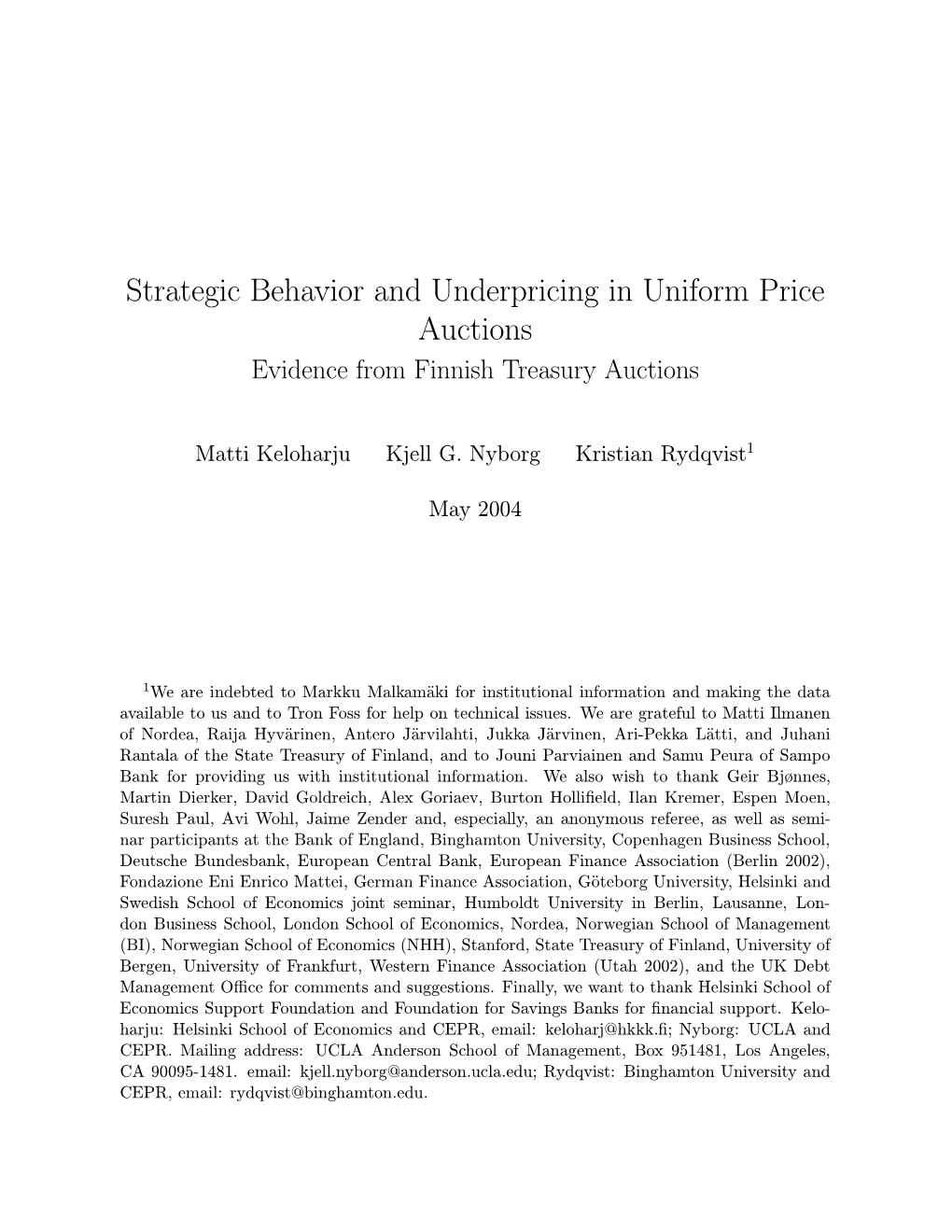 Strategic Behavior and Underpricing in Uniform Price Auctions Evidence from Finnish Treasury Auctions