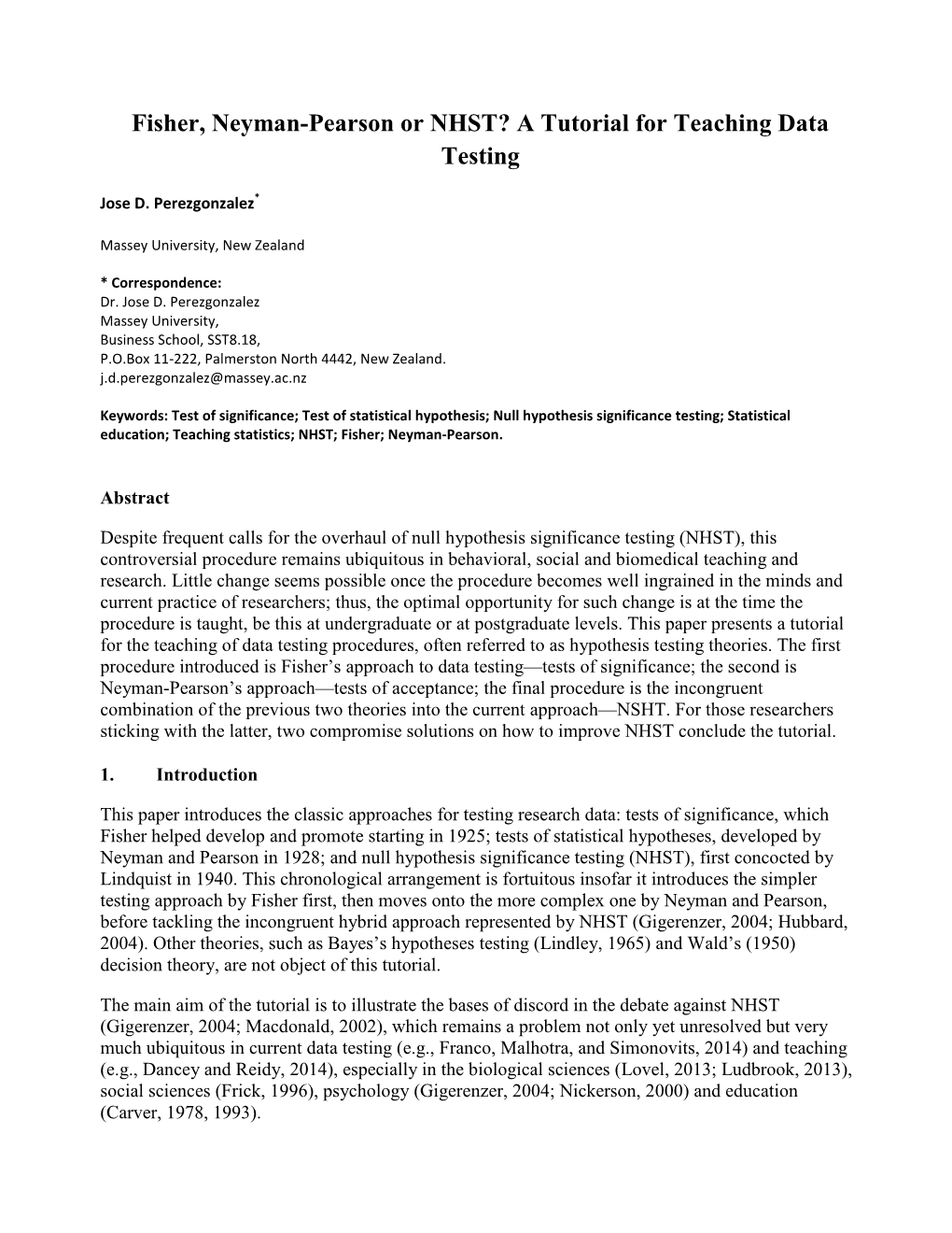 Fisher, Neyman-Pearson Or NHST? a Tutorial for Teaching Data Testing