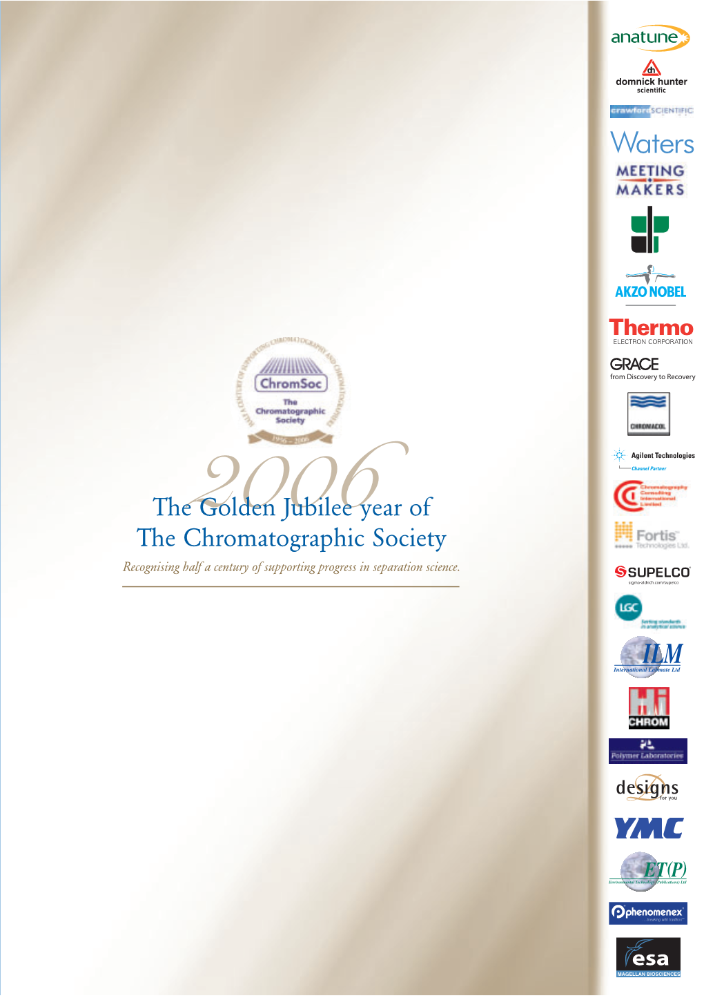 The Golden Jubilee Year of the Chromatographic Society 1 Chromsoc Final Doc 24/4/06 3:55 Pm Page 2