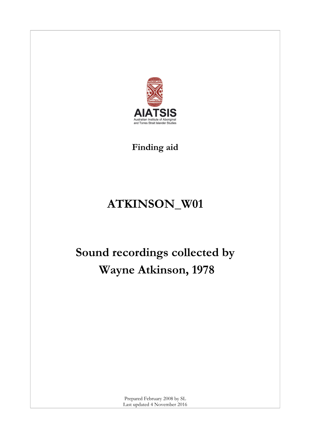 Guide to Sound Recordings Collected by Wayne R. Atkinson