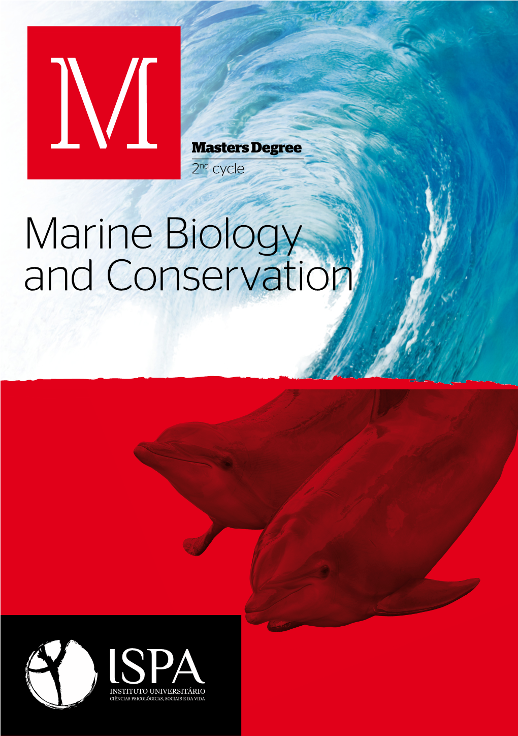 Marine Biology and Conservation MARINE BIOLOGY and CONSERVATION MASTERS DEGREE / 2.Nd CYCLE