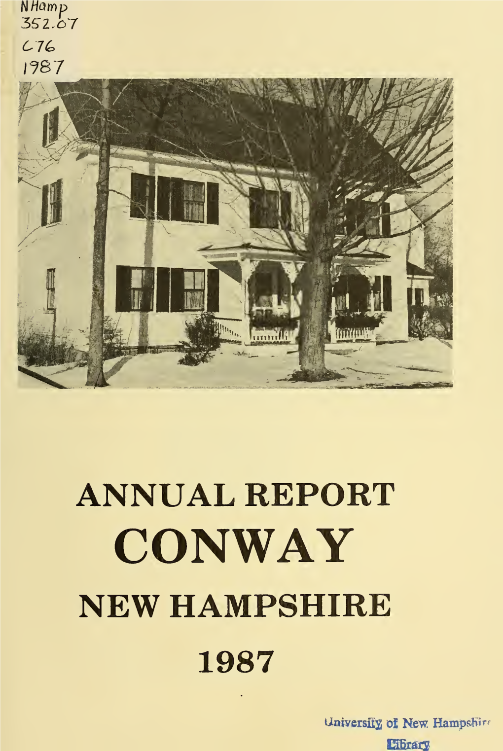 Annual Report of the Officers of the Town of Conway, New Hampshire
