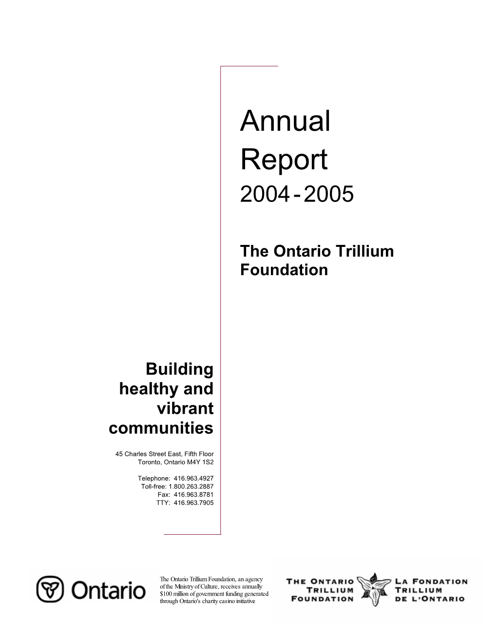 Annual Report for the Fiscal Year 2004-2005
