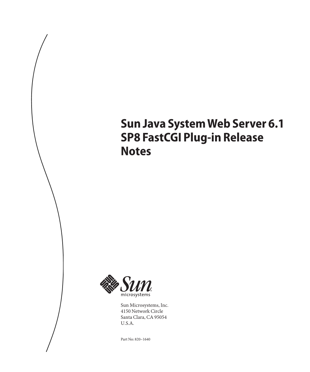 Sun Java System Web Server 6.1 SP8 Fastcgi Plug-In Release Notes