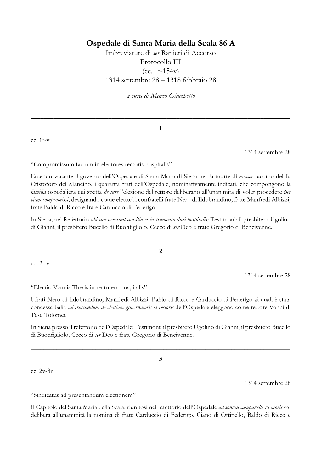 Ospedale Di Santa Maria Della Scala 86 a Imbreviature Di Ser Ranieri Di Accorso Protocollo III (Cc