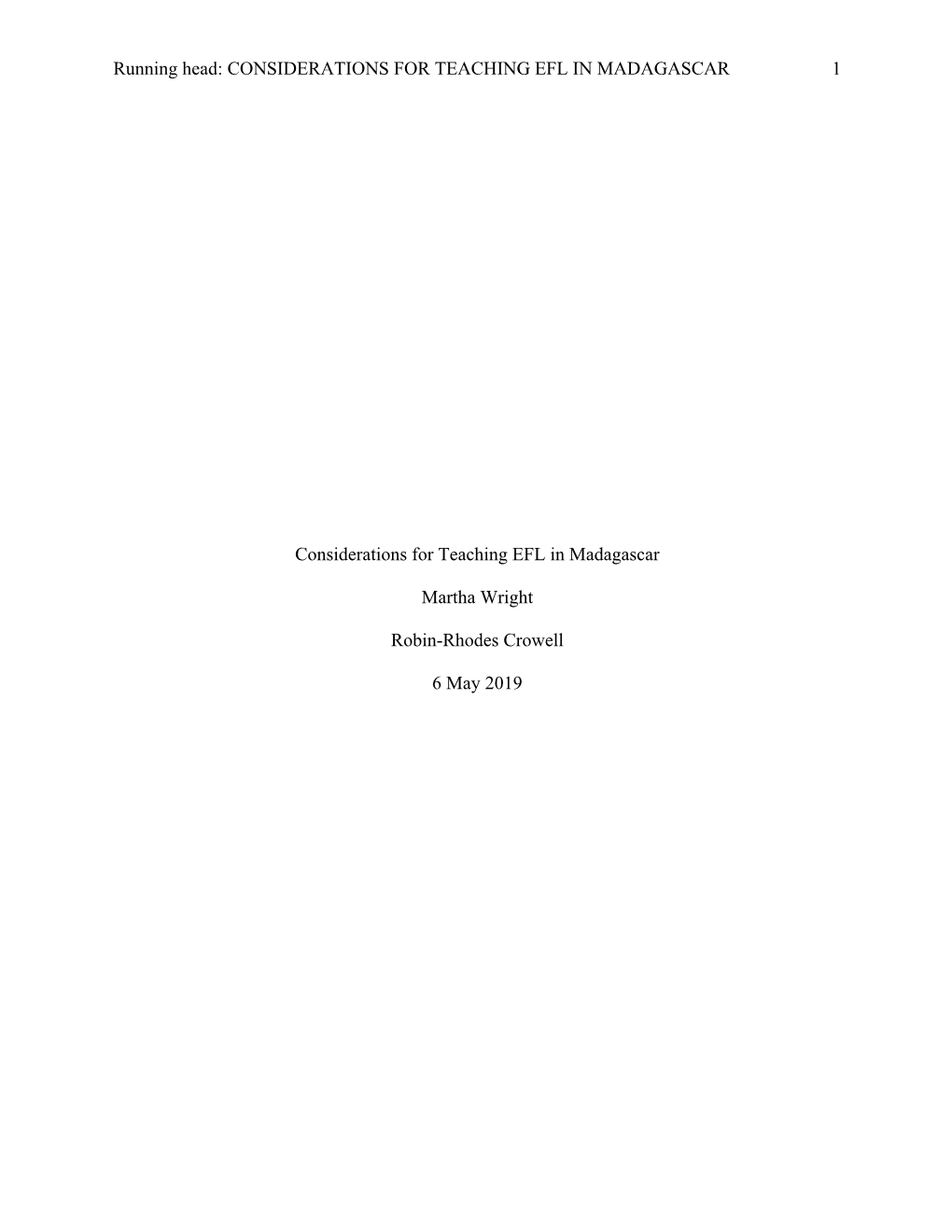 Running Head: CONSIDERATIONS for TEACHING EFL in MADAGASCAR 1