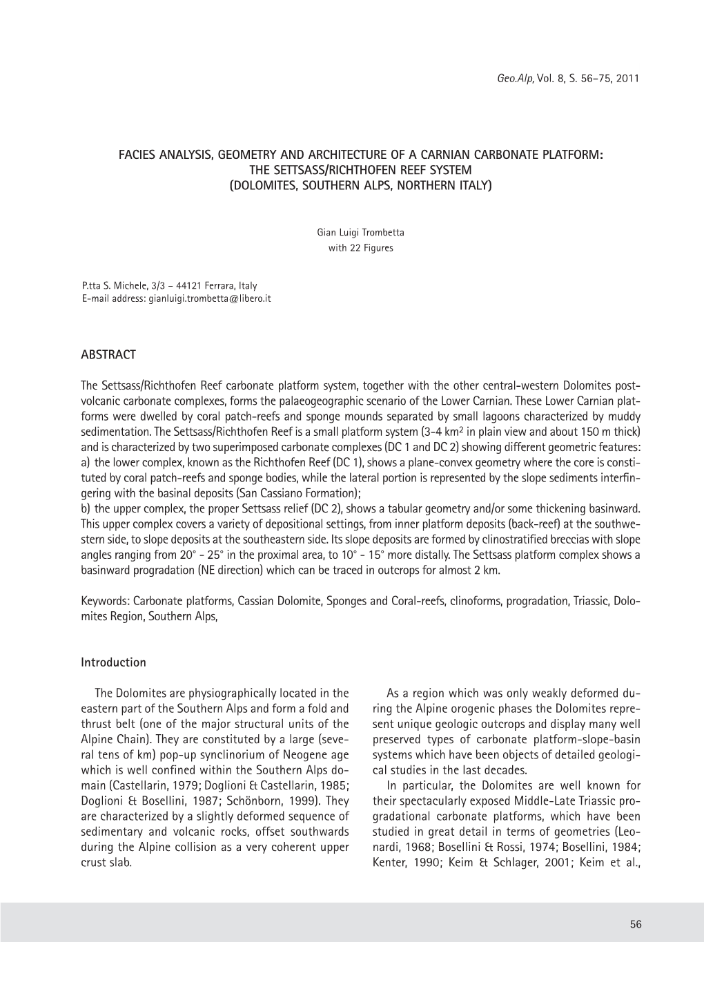 Facies Analysis, Geometry and Architecture of a Carnian Carbonate Platform: the Settsass/Richthofen Reef System (Dolomites, Southern Alps, Northern Italy)