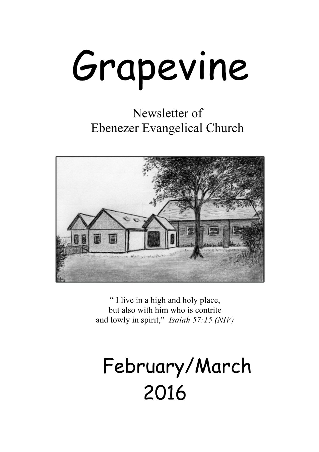 February/March 2016 EBENEZER EVANGELICAL CHURCH Doctrinal Statement