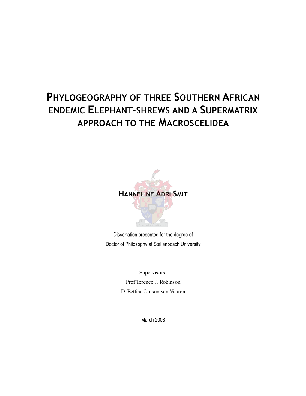 Phylogeography of Three Southern African Endemic Elephant-Shrews and a Supermatrix Approach to the Macroscelidea