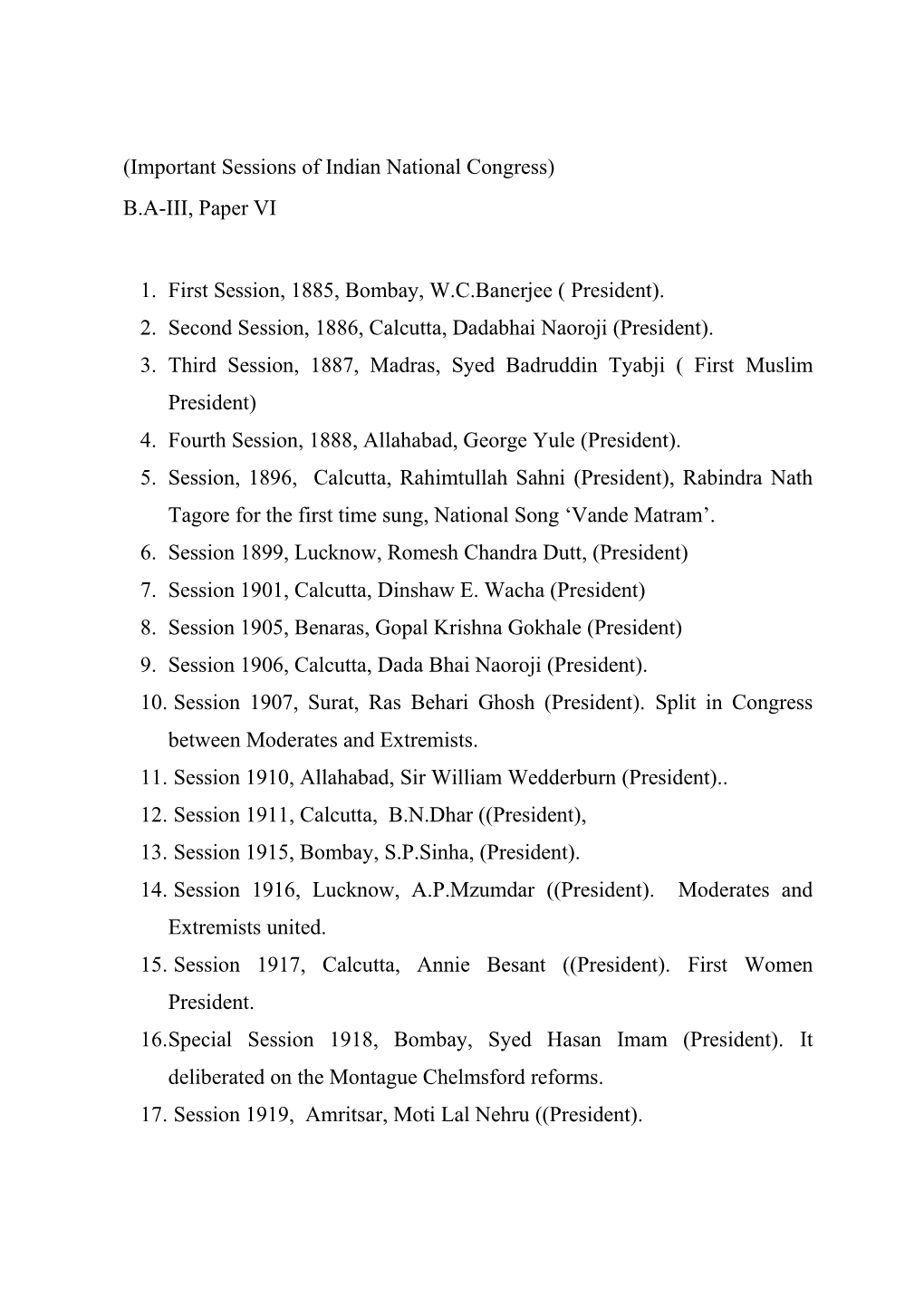 (Important Sessions of Indian National Congress) BA-III, Paper VI 1. First