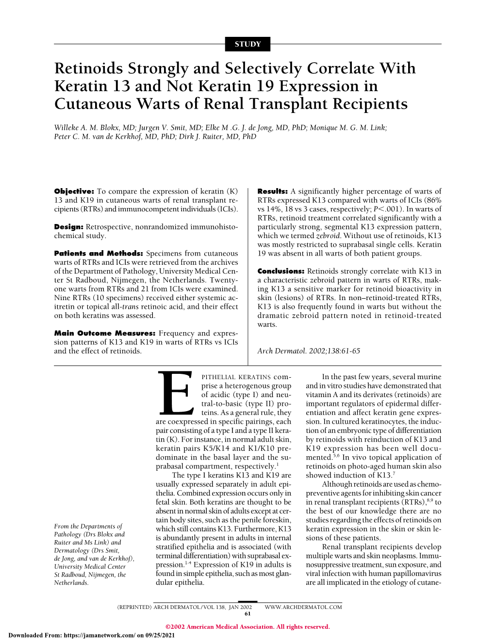 Retinoids Strongly and Selectively Correlate with Keratin 13 and Not Keratin 19 Expression in Cutaneous Warts of Renal Transplant Recipients