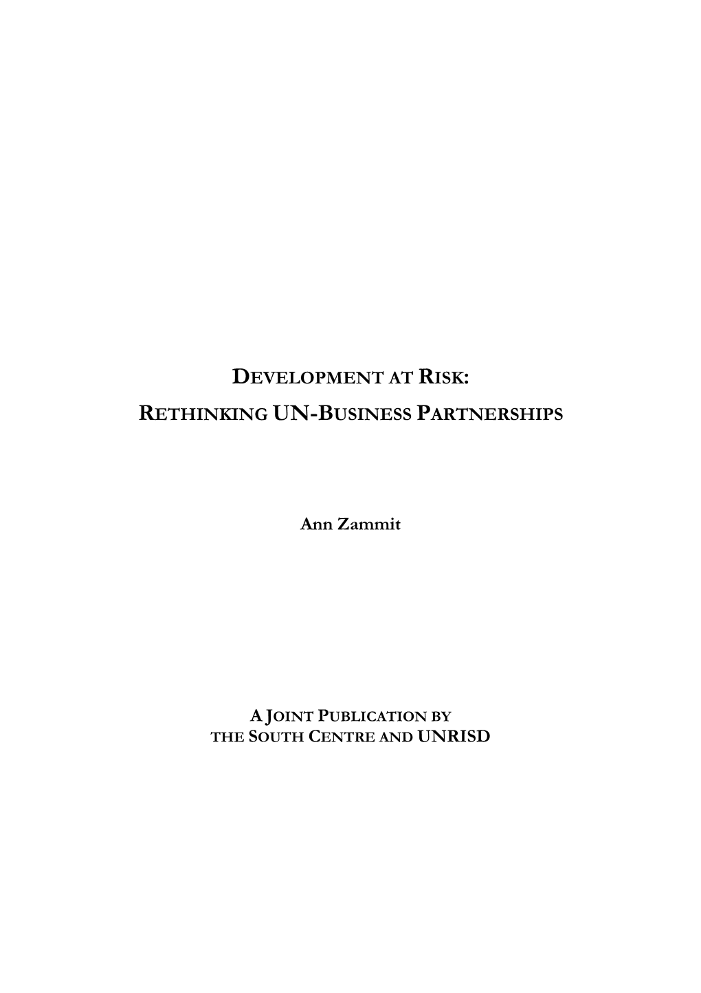 Development at Risk: Rethinking Un-Business Partnerships