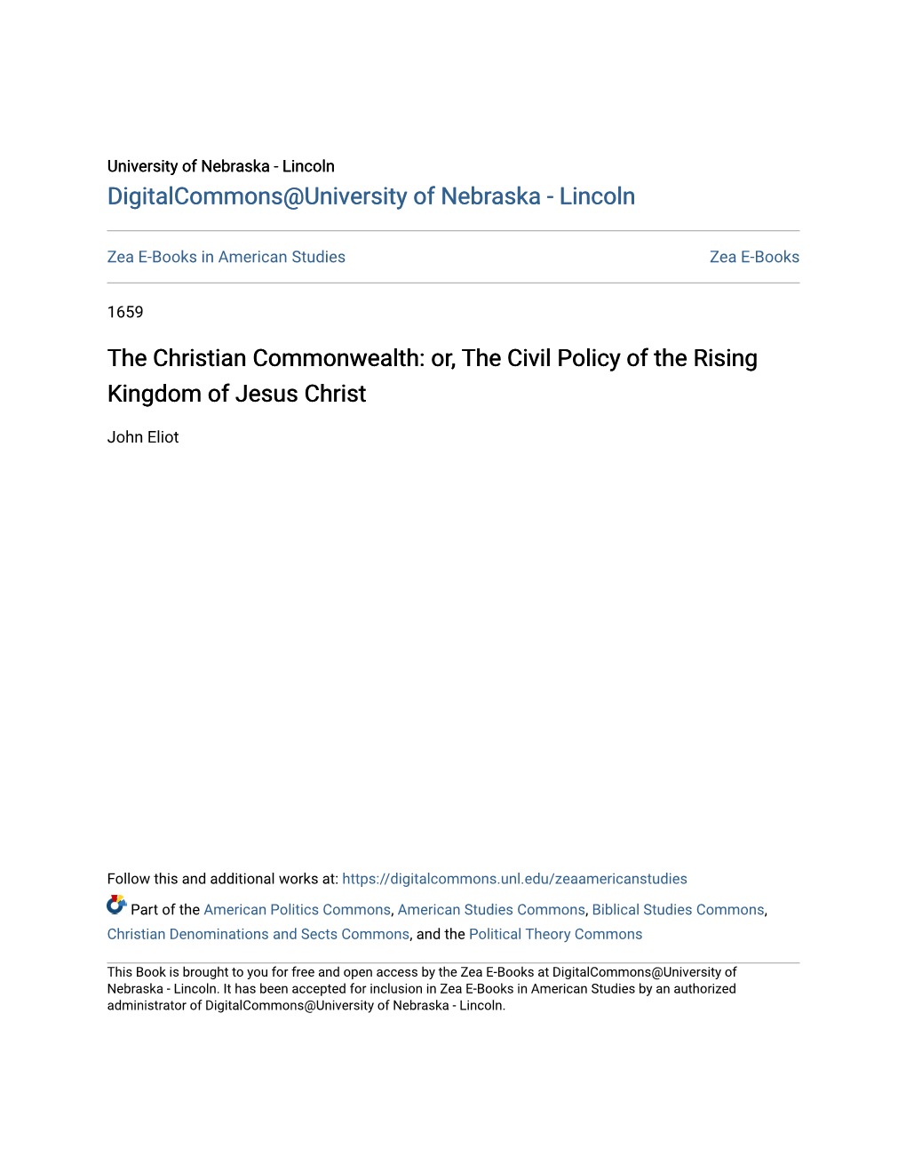 The Christian Commonwealth: Or, the Civil Policy of the Rising Kingdom of Jesus Christ