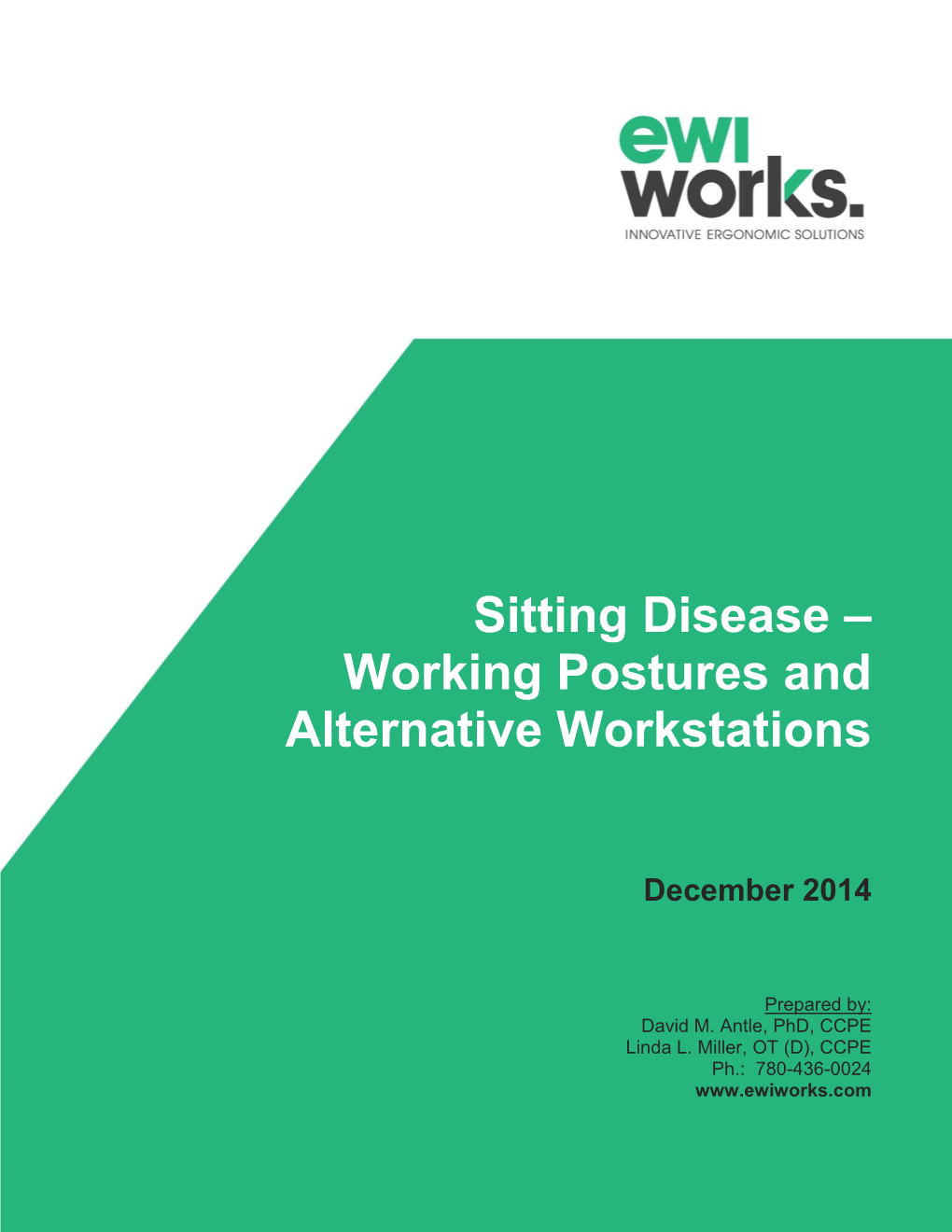 Sitting Disease – Working Postures and Alternative Workstations