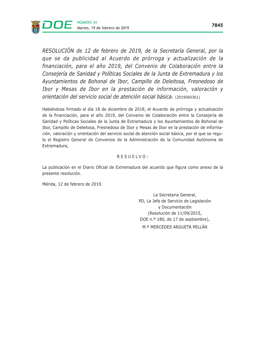 RESOLUCIÓN De 12 De Febrero De 2019, De La Secretaría General, Por La Que Se Da Publicidad Al Acuerdo De Prórroga Y Actualiza