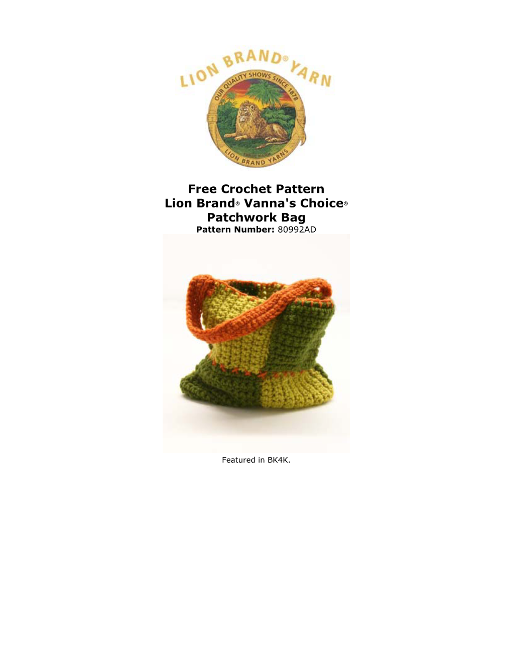 Free Crochet Pattern Lion Brand® Vanna's Choice® Patchwork Bag Pattern Number: 80992AD