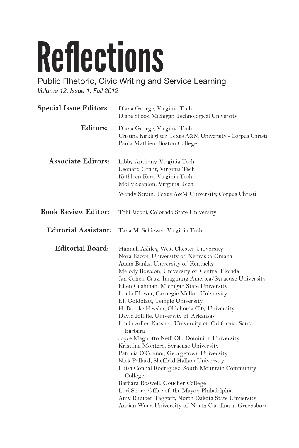 Reflections Public Rhetoric, Civic Writing and Service Learning Volume 12, Issue 1, Fall 2012
