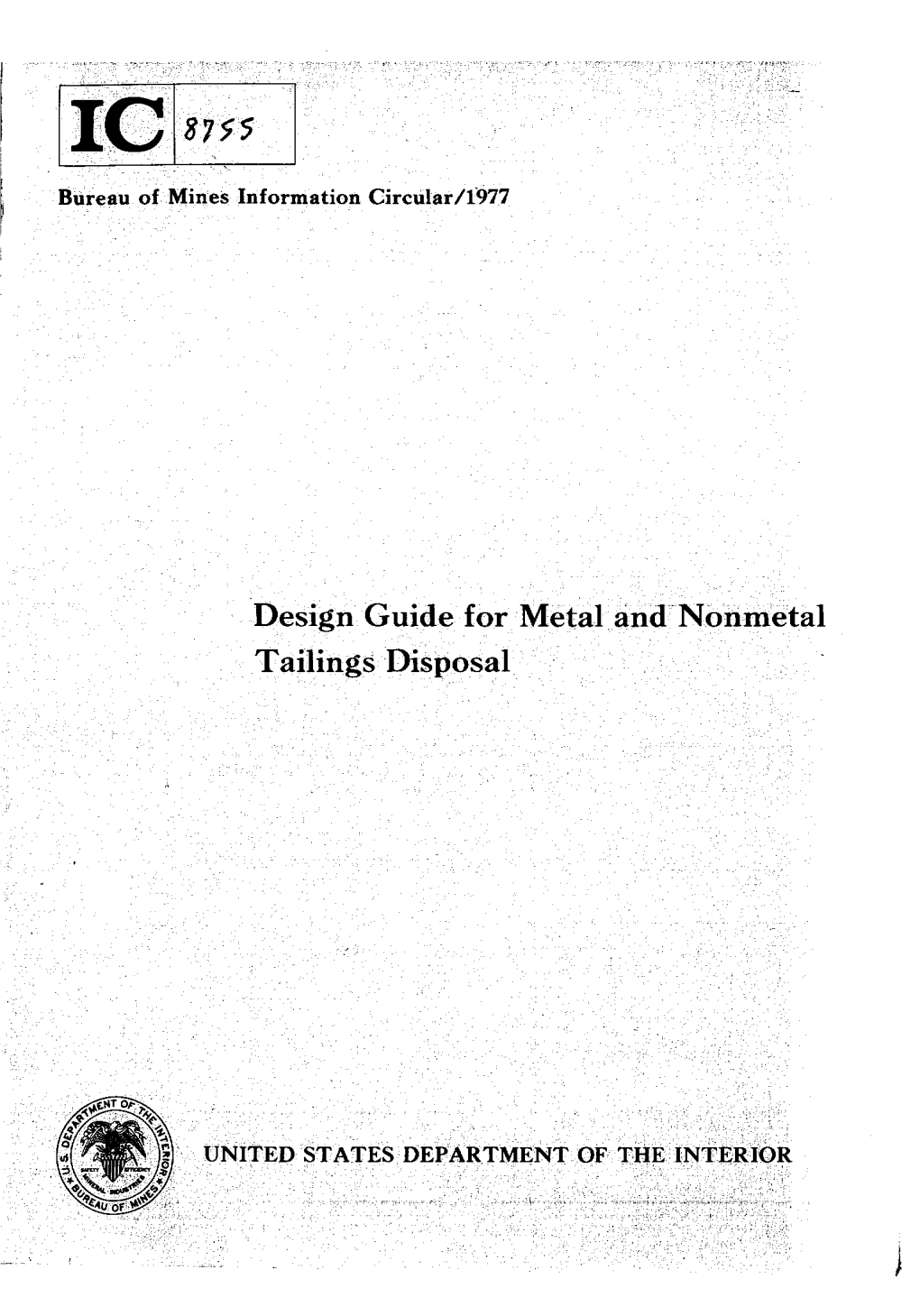 Design Guide for Metal and Nonmetal Tailings Disposal