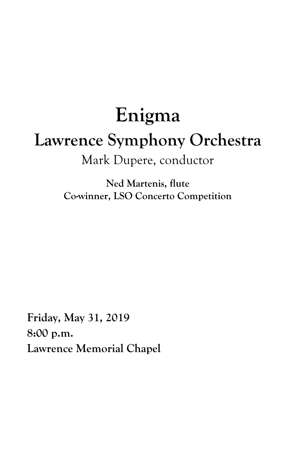 Enigma Lawrence Symphony Orchestra Mark Dupere, Conductor