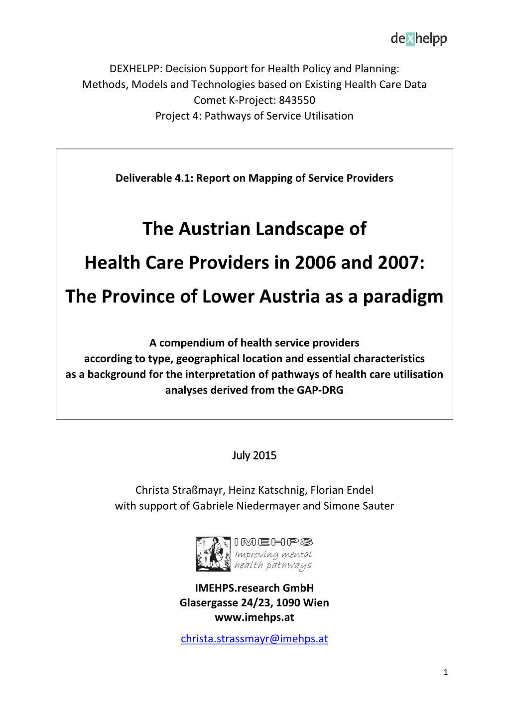 The Austrian Landscape of Health Care Providers in 2006 and 2007: the Province of Lower Austria As a Paradigm