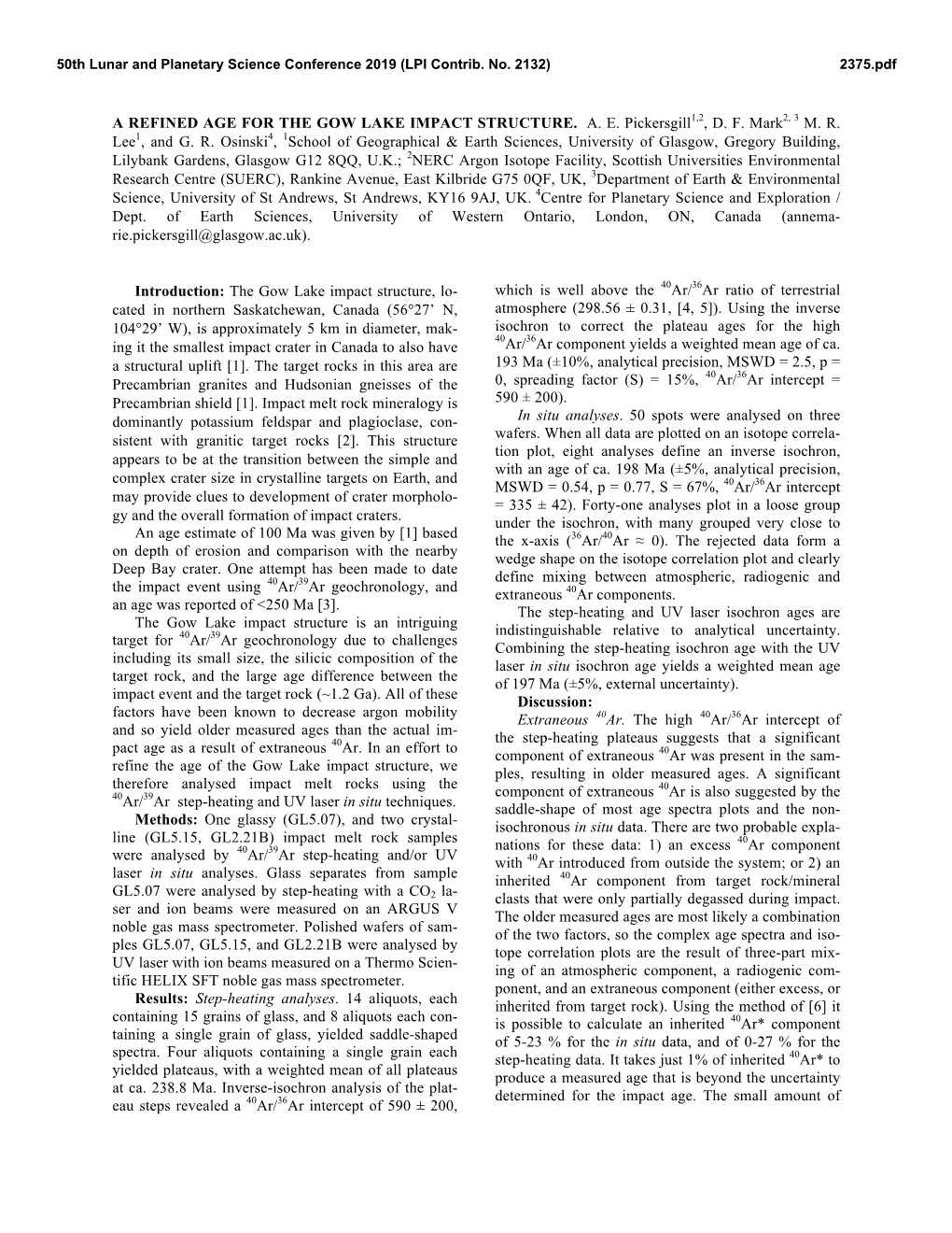 A REFINED AGE for the GOW LAKE IMPACT STRUCTURE. A. E. Pickersgill1,2, D