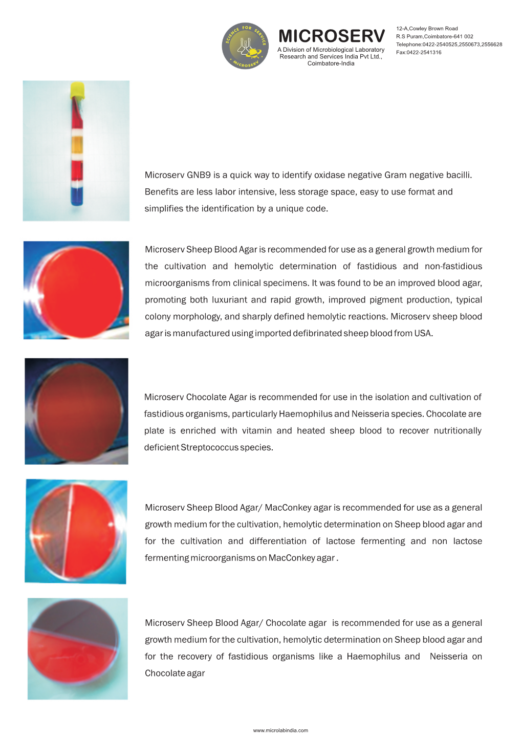 MICROSERV Telephone:0422-2540525,2550673,2556628 a Division of Microbiological Laboratory Fax:0422-2541316 Research and Services India Pvt Ltd., Coimbatore-India