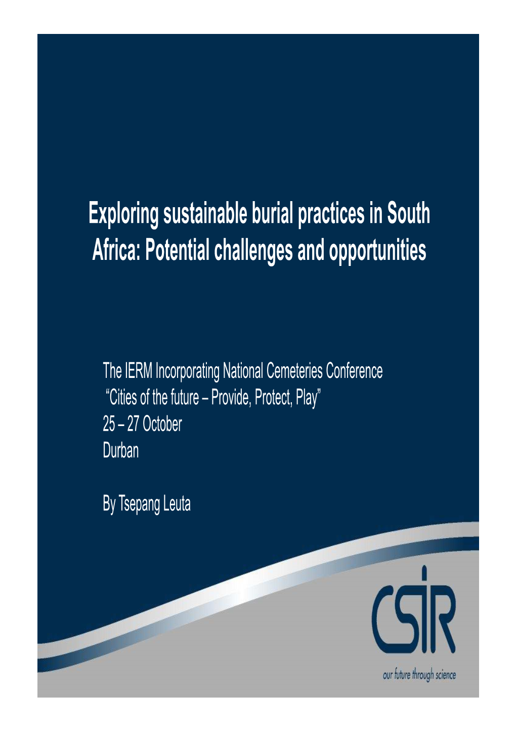 Exploring Sustainable Burial Practices in South Africa: Potential Challenges and Opportunities