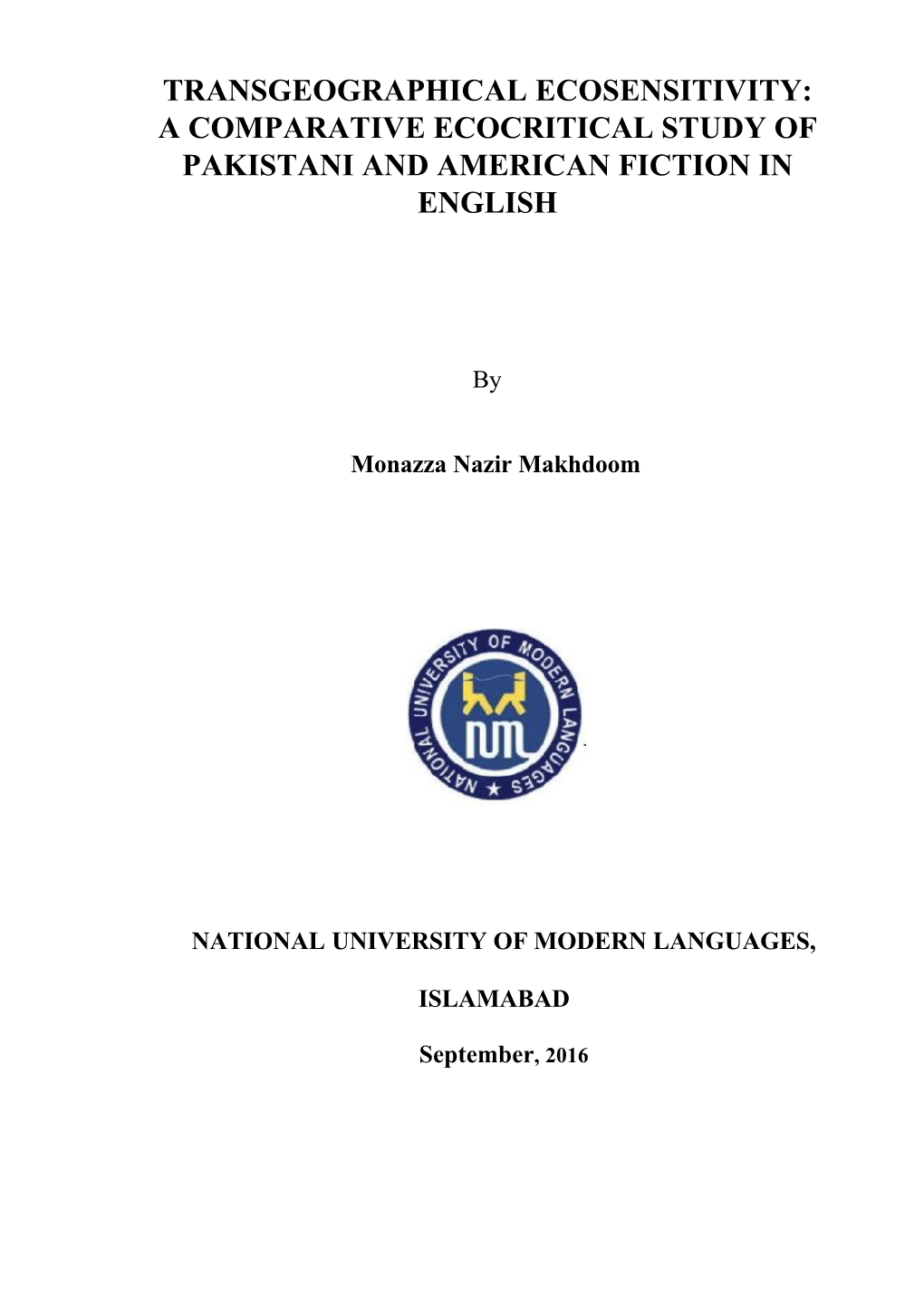 A Comparative Ecocritical Study of Pakistani and American Fiction in English