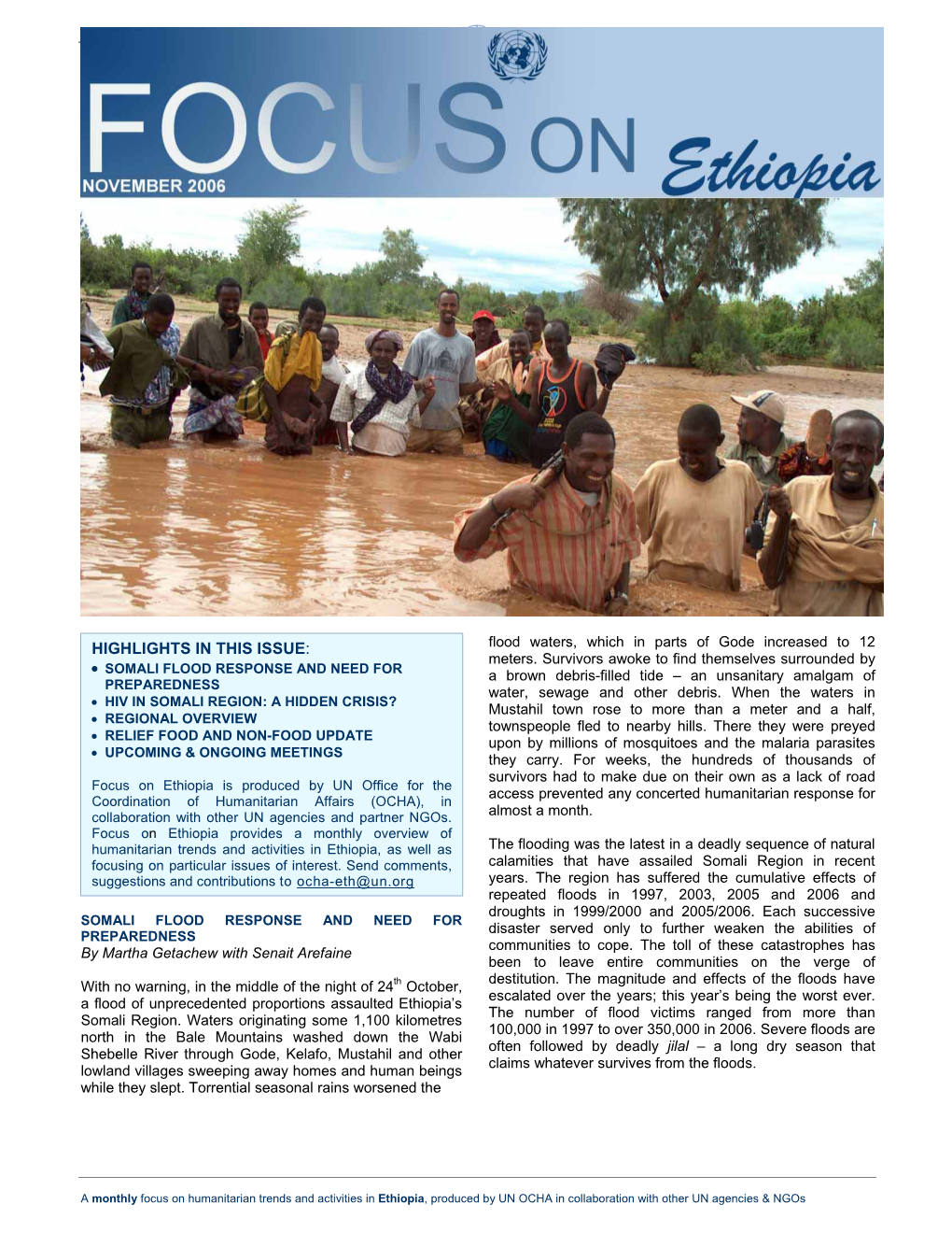 HIGHLIGHTS in THIS ISSUE: Flood Waters, Which in Parts of Gode Increased to 12 Meters