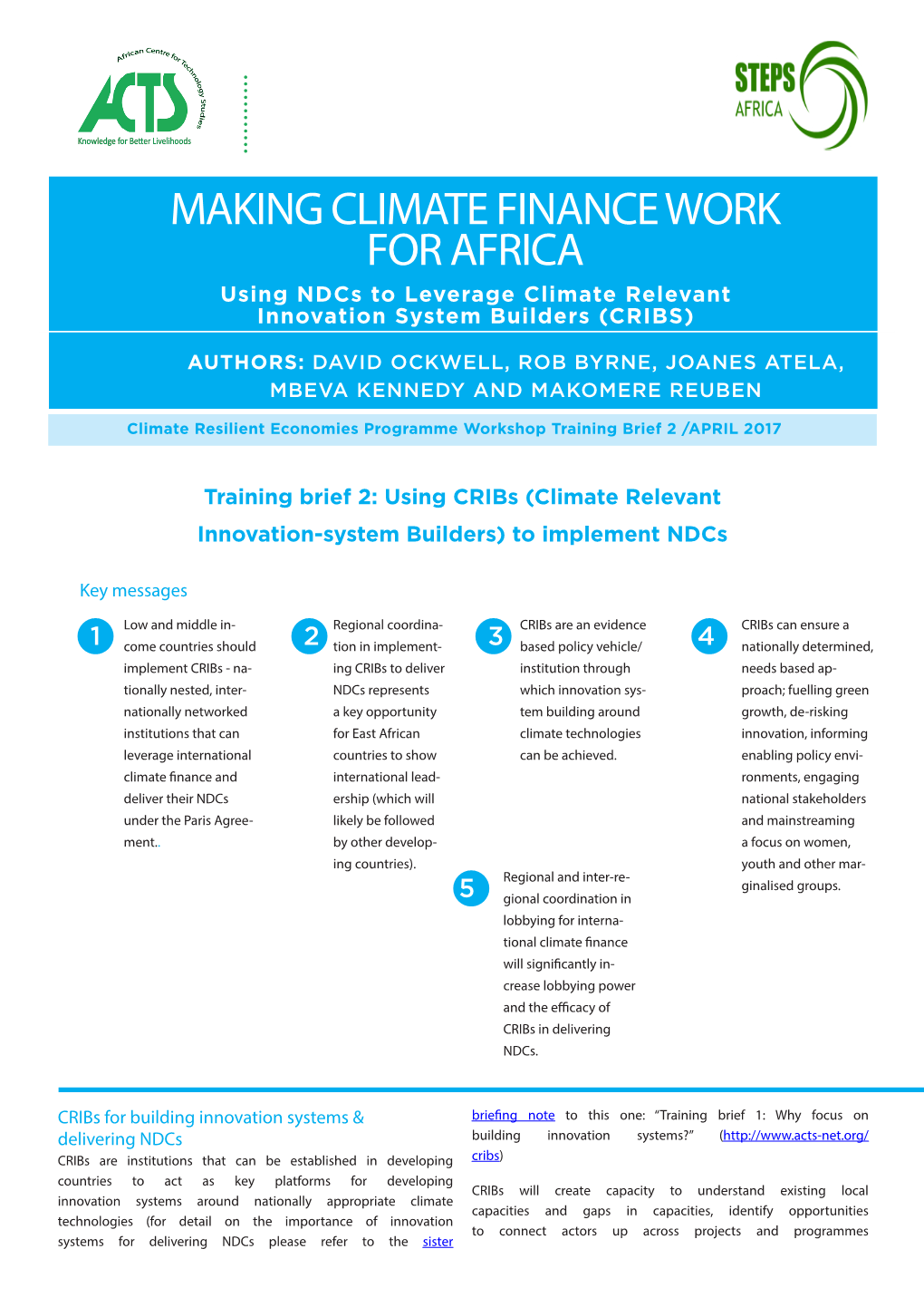 MAKING CLIMATE FINANCE WORK for AFRICA Using Ndcs to Leverage Climate Relevant Innovation System Builders (CRIBS)