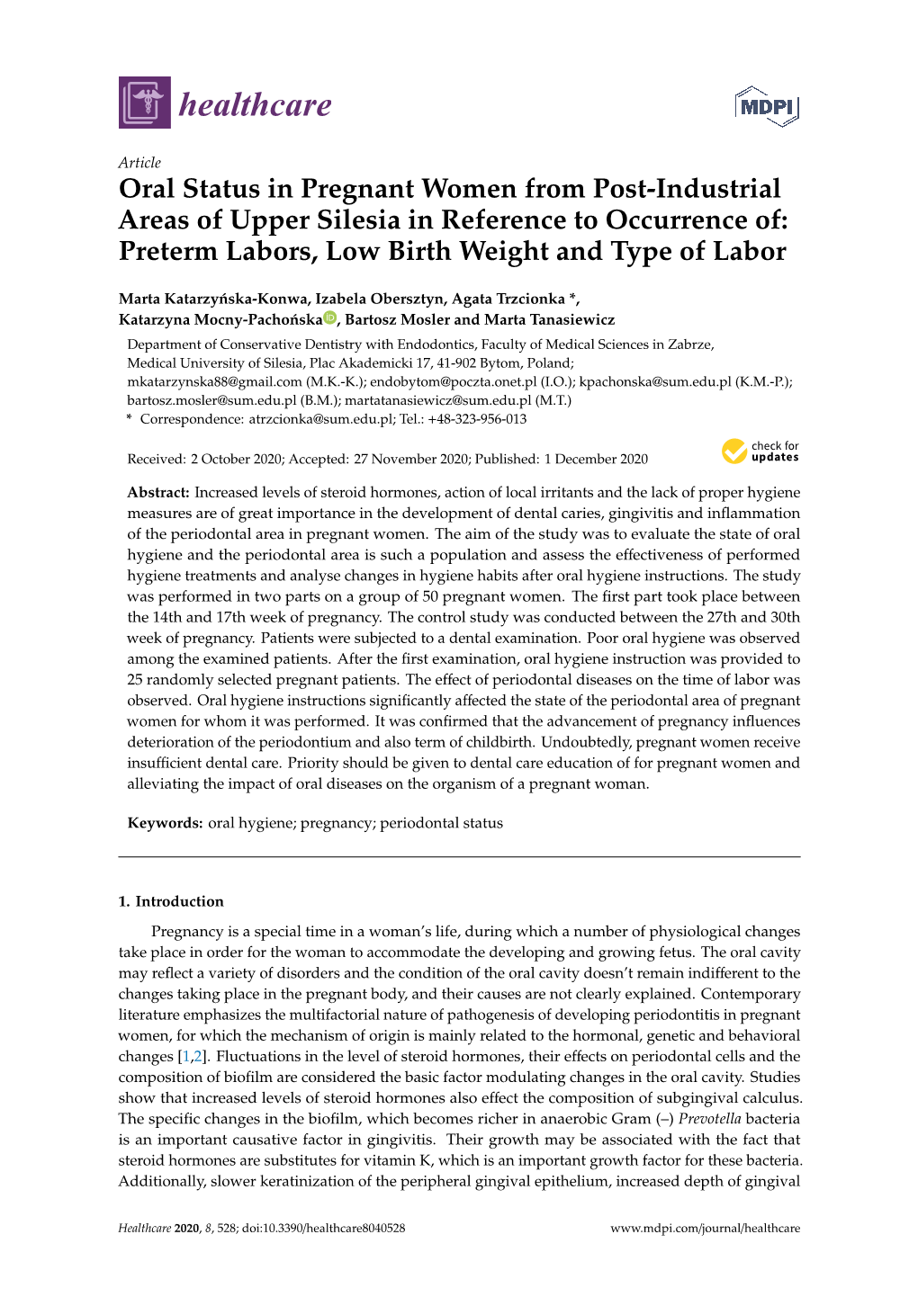 Oral Status in Pregnant Women from Post-Industrial Areas of Upper Silesia in Reference to Occurrence Of: Preterm Labors, Low Birth Weight and Type of Labor