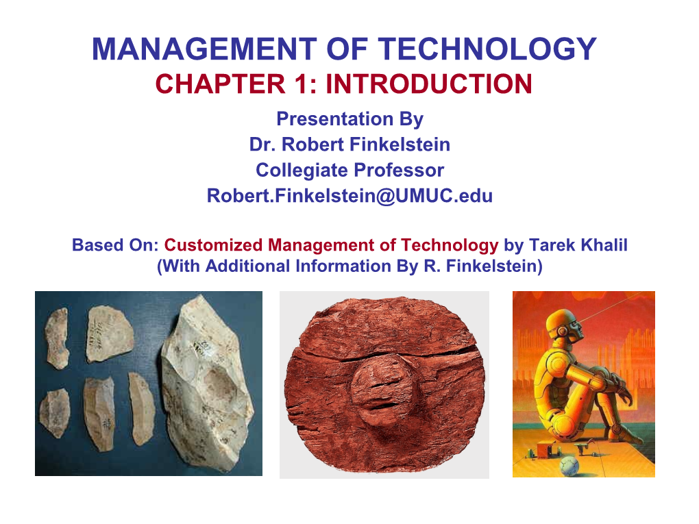 Please Click Here for a Presentation on the Management of Technology