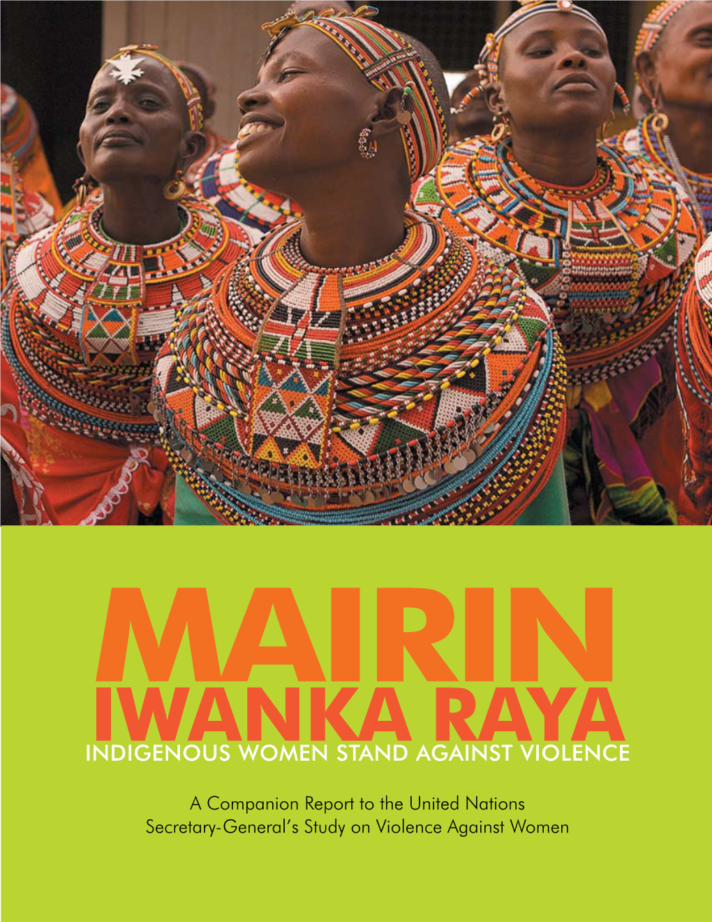 Mairin Iwanka Raya Indigenous Women Stand Against Violence