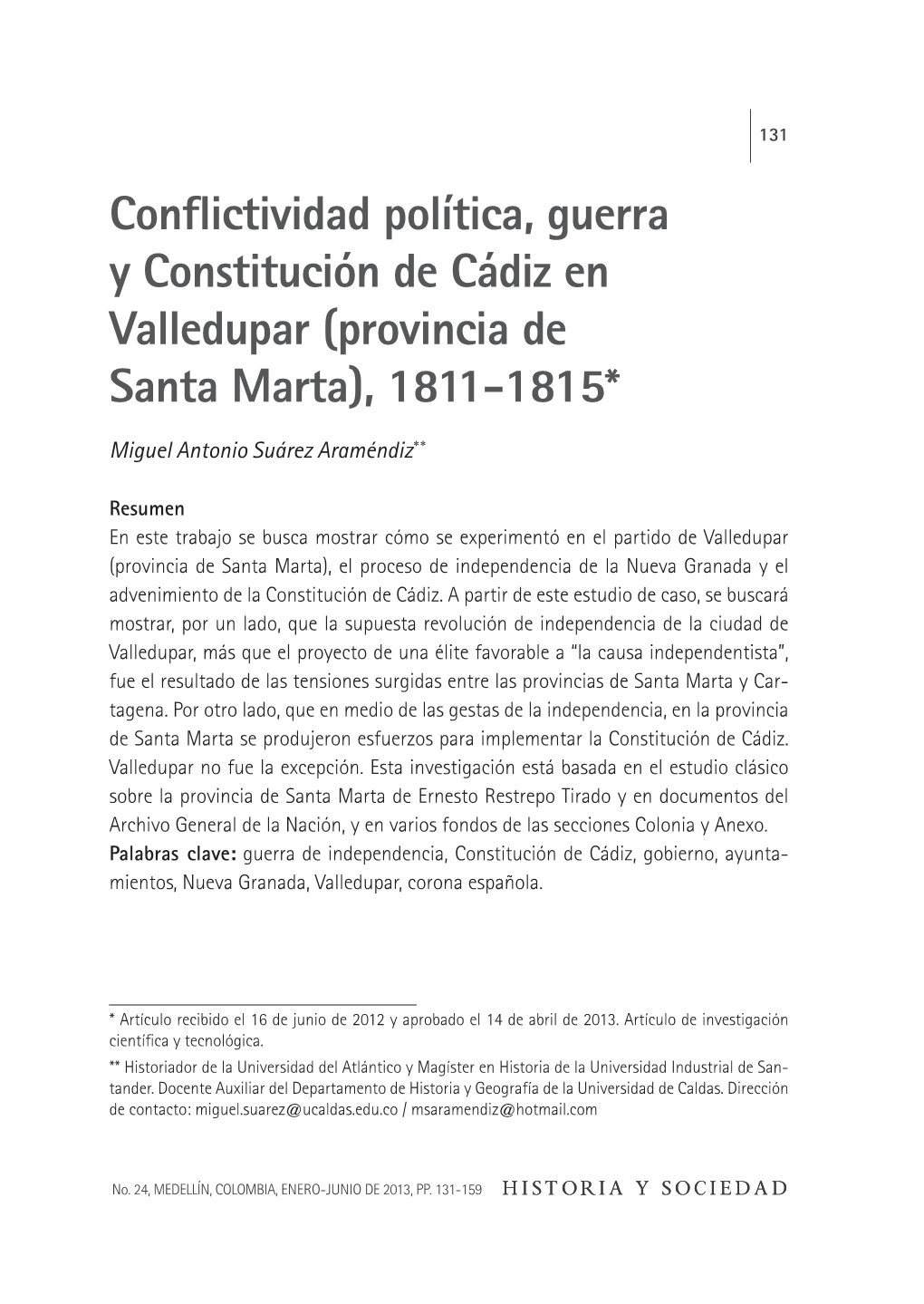 Conflictividad Política, Guerra Y Constitución De Cádiz En Valledupar (Provincia De Santa Marta), 1811-1815*