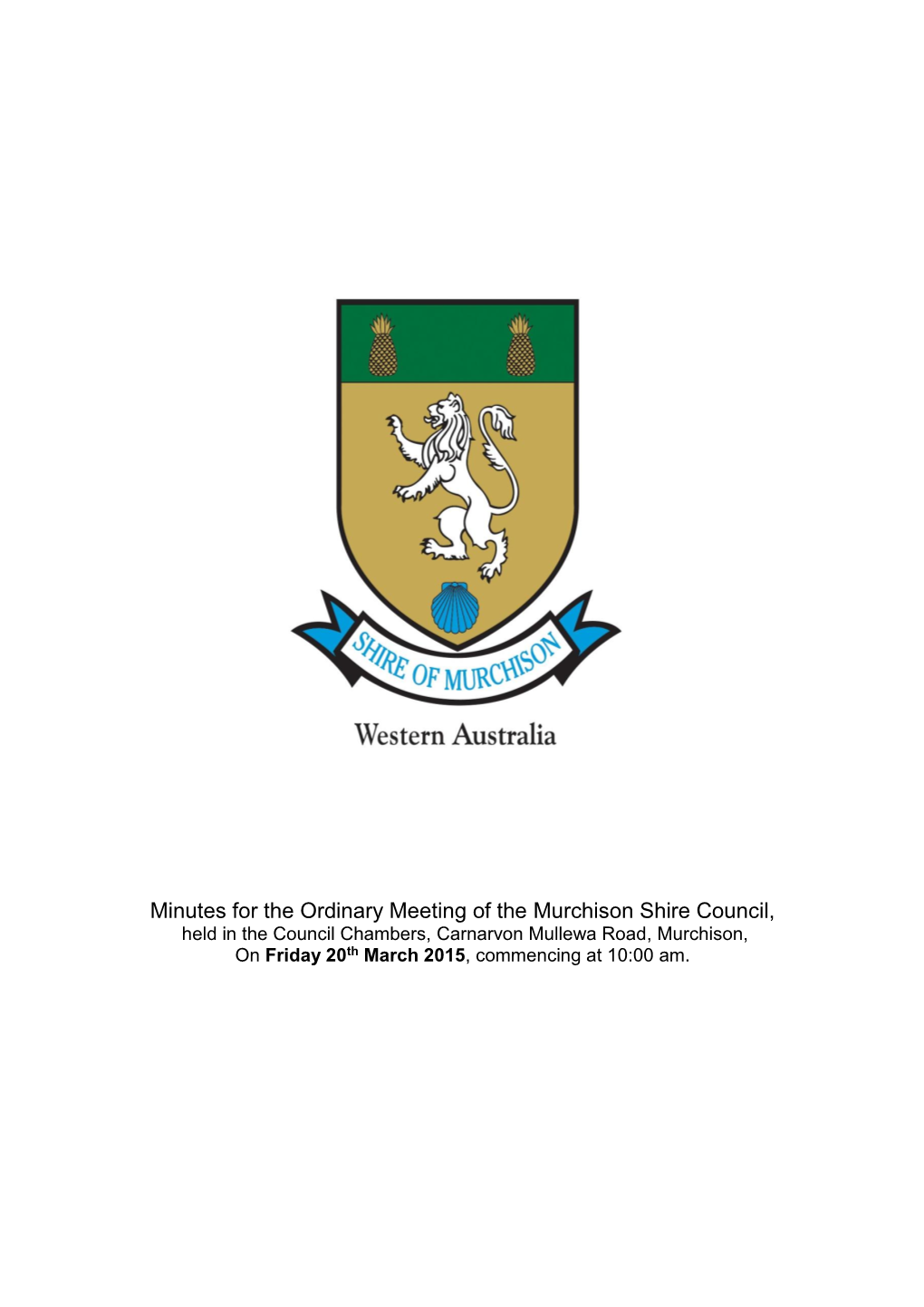 Minutes for the Ordinary Meeting of the Murchison Shire Council