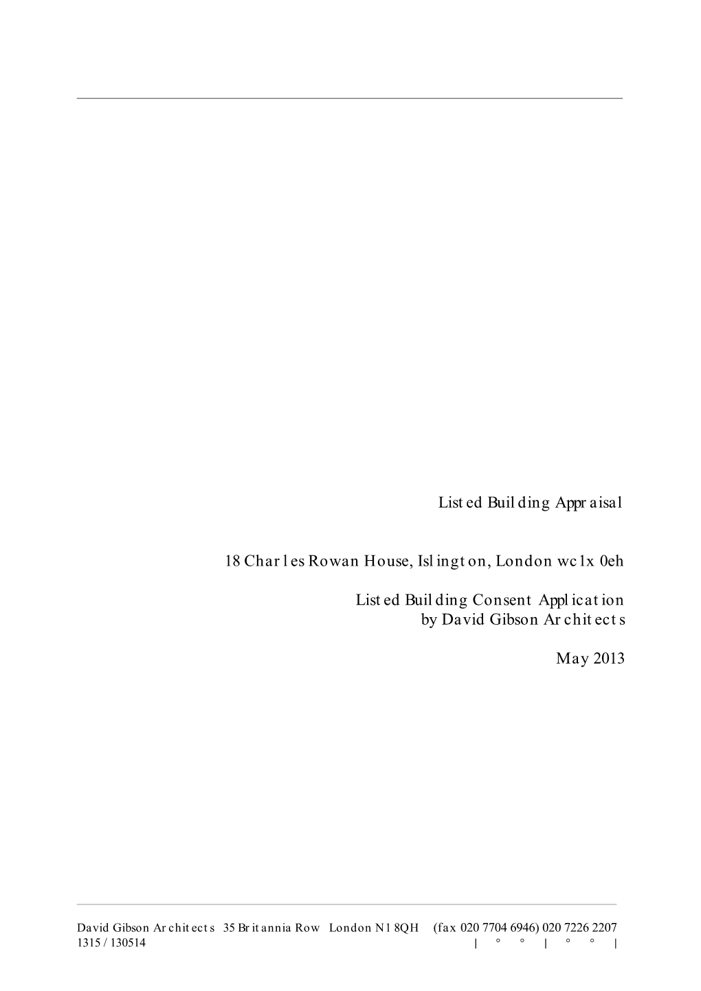 Listed Building Appraisal 18 Charles Rowan House, Islington, London