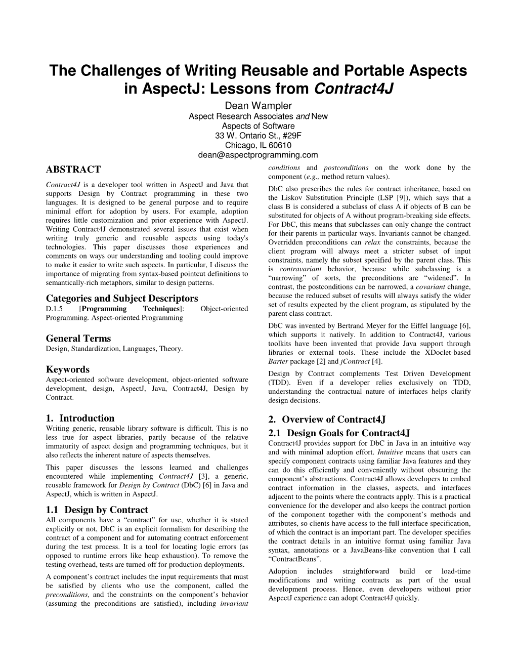 The Challenges of Writing Reusable and Portable Aspects in Aspectj: Lessons from Contract4j Dean Wampler and Aspect Research Associates New Aspects of Software 33 W