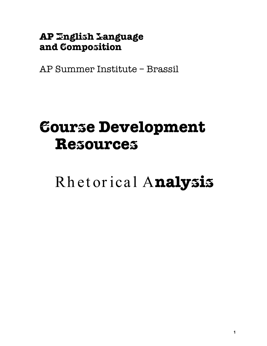 Course Development Resources Rhetorical Analysis