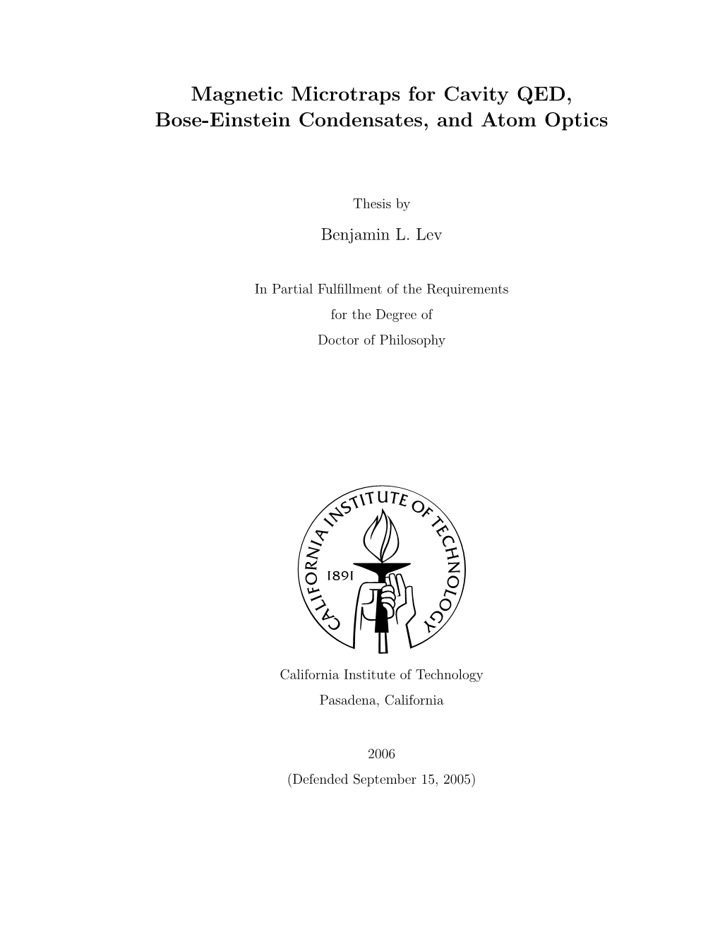 Magnetic Microtraps for Cavity QED, Bose-Einstein Condensates, and Atom Optics