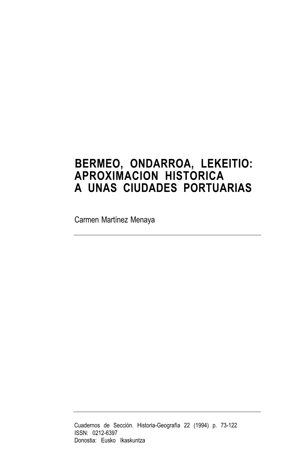 Bermeo, Ondarroa, Lekeitio : Aproximación Histórica a Unas