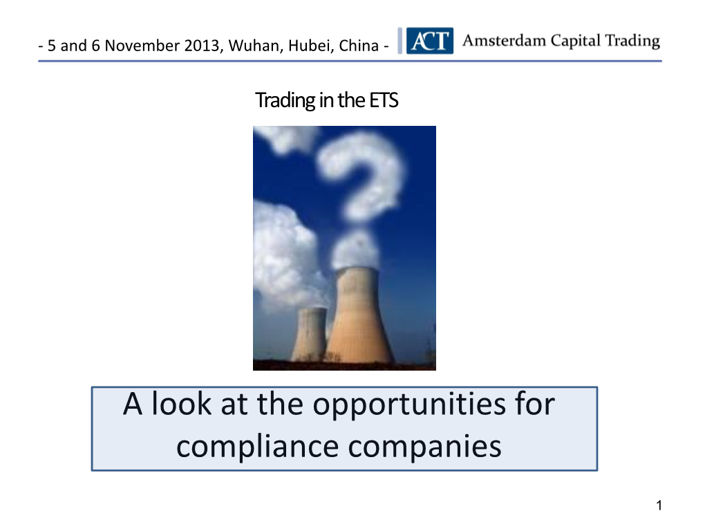 Trading in the ETS: a Look at the Opportunities for Compliance