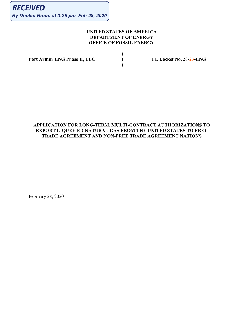 UNITED STATES of AMERICA DEPARTMENT of ENERGY OFFICE of FOSSIL ENERGY ) Port Arthur LNG Phase II, LLC ) FE Docket No. 20-23-LNG