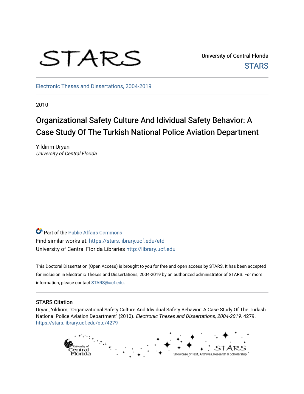Organizational Safety Culture and Idividual Safety Behavior: a Case Study of the Turkish National Police Aviation Department
