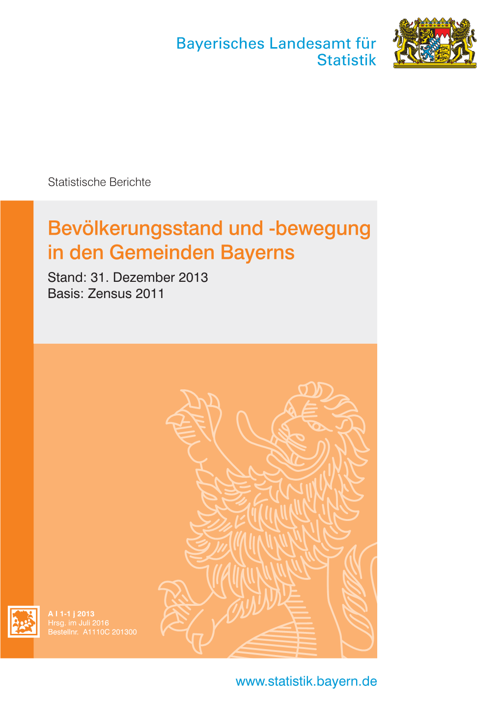 Bevölkerungsstand Und -Bewegung in Den Gemeinden Bayerns Stand: 31