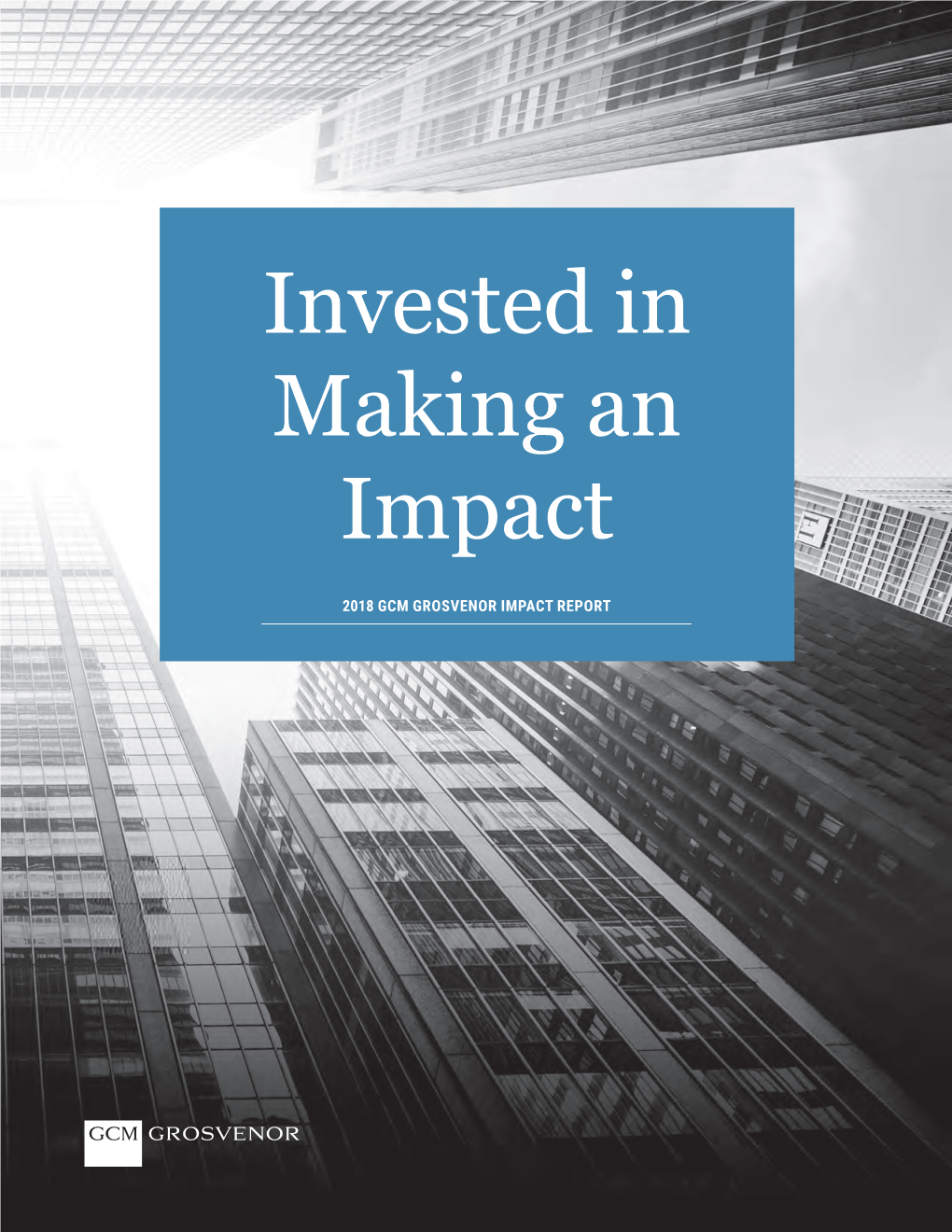 At GCM Grosvenor, We Are Invested in Making an Impact