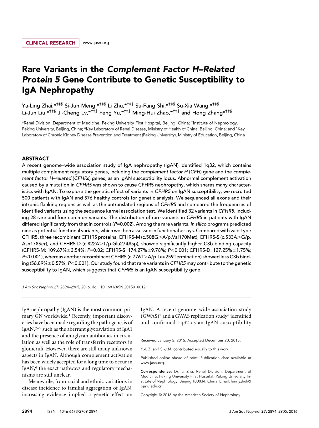 Rare Variants in the Complement Factor H–Related Protein 5 Gene Contribute to Genetic Susceptibility to Iga Nephropathy