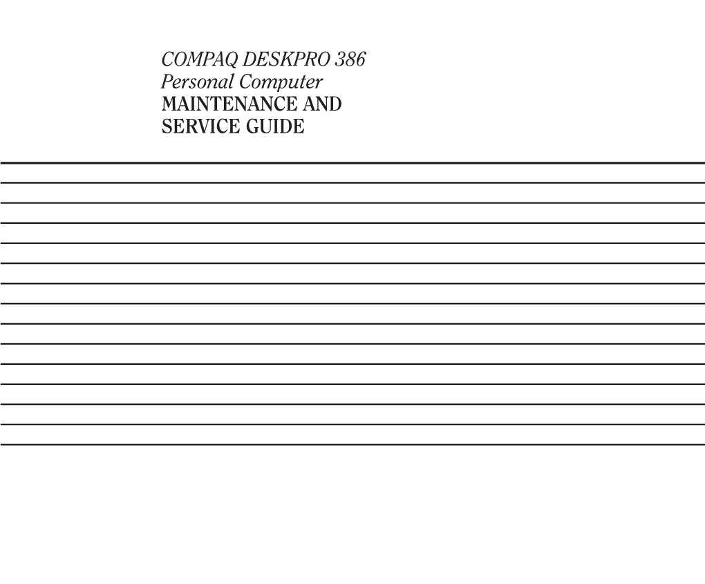 COMPAQ DESKPRO 386 Personal Computer MAINTENANCE and SERVICE GUIDE